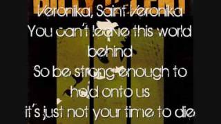 Billy Talent  Saint Veronika with lyrics [upl. by Irelav]