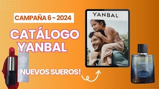 🔥 CATÁLOGO Campaña 6 Yanbal 2024 [upl. by Llenart]