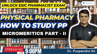 L2 Physical Pharmacy  How to Study PP  Micromeritics Part II  Unlock GPAT  By Dr Puspendra Sir [upl. by Bass]