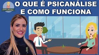 O que é PSICANÁLISE e como funciona na prática [upl. by Areip720]