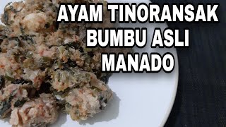 Ayam Tinoransak Resep Asli Manado [upl. by Nnylyam]