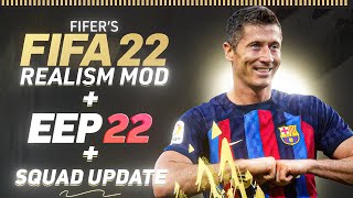 How to Install FIFER Realism Mod  EEP  Squad Update For FIFA 22 [upl. by Boeschen]