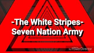 Lyric Video Seven Nation Army by The White Stripes [upl. by Anirroc]