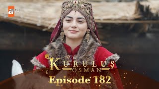 Kurulus Osman Urdu  Season 5 Episode 182 [upl. by Brost938]