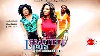 Beautiful Liars 1  Latest Nollywood Movies 2014 [upl. by Kela]