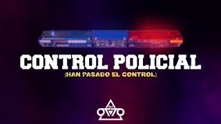 Control Policial  Dj Otto Han Pasado El Control Tribal 2019 [upl. by Herm411]