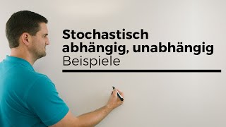 Stochastisch abhängig unabhängig Beispiele Wahrscheinlichkeitsrechnung  Mathe by Daniel Jung [upl. by Ymmac177]