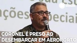 Coronel acusado de participar de plano golpista é preso ao desembarcar no aeroporto de Brasília [upl. by Yeliak]