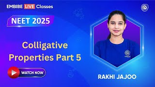 Colligative Properties Part 5  NEET 2025  Chemistry  Rakhi Jajoo [upl. by Maxwell]