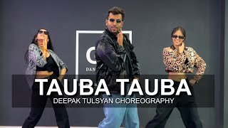 Tauba Tauba  Class Video  ft Akshita amp Manvi  Deepak Tulsyan Choreography  G M Dance Centre [upl. by Tammany537]