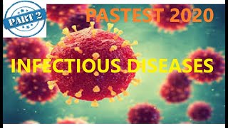 MRCP PART TWO PASTEST 2020 INFECTIOUS DISEASES 1 [upl. by Ramonda]