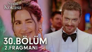 Sandık Kokusu 30Bölüm 2Fragmanı  quotİlişki başlıyorquot sandikkokusudizi [upl. by Childs575]