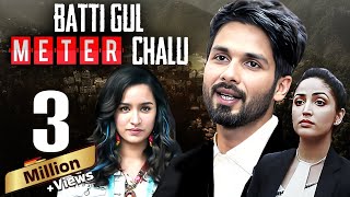 Shahid Kapoor  Batti Gul Meter Chalu 2018 Full Hindi Movie  Shraddha Kapoor  Divyendu Sharma [upl. by Nilam146]