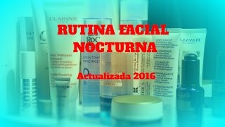 ♡ ♡ ♡ RUTINA FACIAL NOCTURNA EN PIEL MADURA♡ ♡ ♡ 2016 [upl. by Rosmunda]