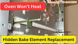 Samsung Oven wont Heat Replace Bake Element [upl. by Nodal]