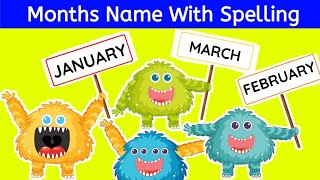 Months of the Year with Spellings Name of Months January February Months Name for Kids monthname [upl. by Ahsikel700]