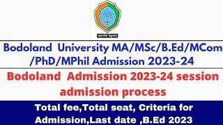 Bodoland University PG Admission 202324Admission for MAMScMComBEdLast date Fee criteriaSeat [upl. by Stanwinn746]