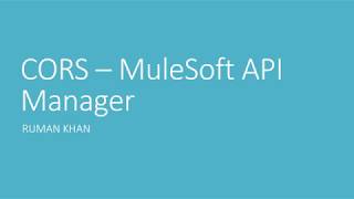 CORS  MuleSoft API Manager [upl. by Seaman]