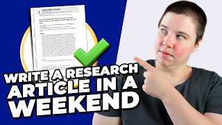 How To Write A Research Article In A Weekend Without AI A StepByStep Guide [upl. by Mullac]