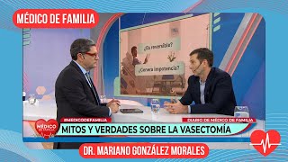 Vasectomía  Médico de familia  Dr Jorge Tartaglione  Dr Mariano González Morales [upl. by Aniratak]