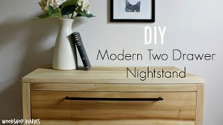 How to Build a Modern Two Drawer Nightstand [upl. by Kahn483]