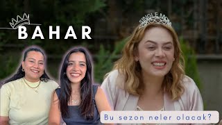 BAHAR 18 BÖLÜMDE NELER OLACAK 17 Bölüm Yorumlarımız [upl. by Paige320]