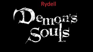 Guide Demons Souls  Rydell [upl. by Ajssatan773]