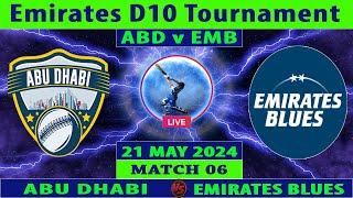 Abu Dhabi vs Emirates Blues  ABD vs EMB  6th Match of Emirates D10 League 2024  Cricket Info Live [upl. by Nymsaj]