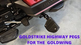 GOLDSTRIKE HIGHWAY PEGS for the 2022 HONDA GOLDWING [upl. by Esdras173]