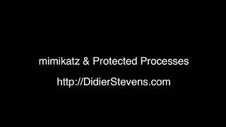 mimikatz amp Protected Processes [upl. by Ahsym]