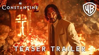 Constantine 2 Teaser Trailer Is FINALLY Here Keanu Reeves Is Back [upl. by Haiasi]