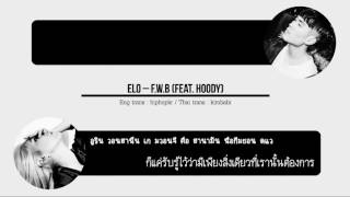 THAISUB ELO – FWB FEAT HOODY [upl. by Anauqahc]