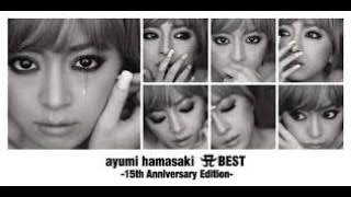 Ayumi Hamasaki A BEST 15th anniversary edition [upl. by Portugal]