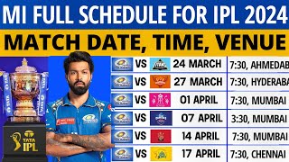 IPL 2024  Mumbai Indians Match Schedule  MI Match Schedule 2024  MI Schedule 2024  MI Match List [upl. by Minton]