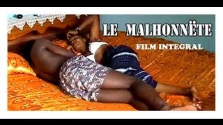 Le Malhonnête Film INTEGRAL [upl. by Einatirb772]