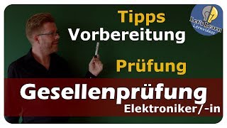 Prüfungsvorbereitung  Tipps  Gesellenprüfung Teil 1  Elektronikerin [upl. by Abbi409]