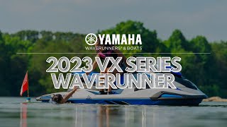 Yamaha’s 2023 VX Series WaveRunners [upl. by Akit]