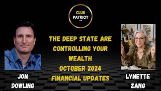 Jon Dowling amp Lynette Zang Discuss The Deep State Are Controlling Your Wealth [upl. by Ralaigh]