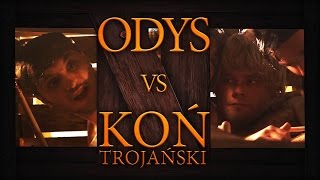 Wielkie Konflikty  odc12 quotOdys vs Koń Trojańskiquot [upl. by Conger125]