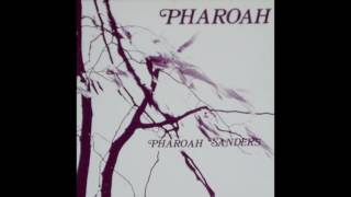 Pharoah Sanders ‎– Pharoah 1977 [upl. by Giacamo]