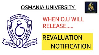 🛑 WHEN IS REVALUATION DATES  OSMANIA UNIVERSITY UPDATES  2024  DEGREE  shivanipallela [upl. by Ahsahtan]