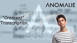 Anomalie  Crescent Live Performance Piano Intro Transcription [upl. by Thaine]