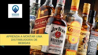 COMO MONTAR UMA DISTRIBUIDORA DE BEBIDAS [upl. by Weaver]