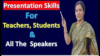 Presentation Skills For Teachers Students amp All The Speakers  Public Speaking Techniques [upl. by Boycie]