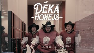 Dēka  quotHOKEJSquot Oficiālais video [upl. by Aivax]