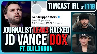 Woke Journalist LEAKS HACKED JD Vance Dossier Hacked By Iran wOli London  Timcast IRL [upl. by Nyloc]