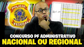 NOVO CONCURSO PF ADMINISTRATIVO 2024 SERÁ NACIONAL OU REGIONAL [upl. by Island962]