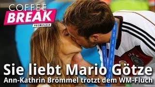 Sie liebt Mario Götze AnnKathrin Brömmel trotzt dem WMFluch [upl. by Nalym]