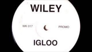 Wiley  Igloo [upl. by Assilanna]