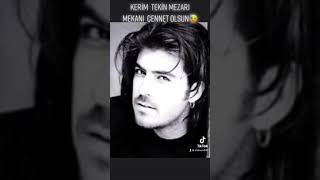 KERİM TEKİN MEKANI CENNET OLSUN [upl. by Reich]